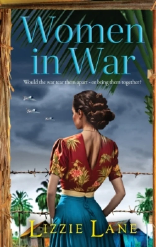 Image of Women in War : An emotional and powerful family saga from bestseller Lizzie Lane Hardback