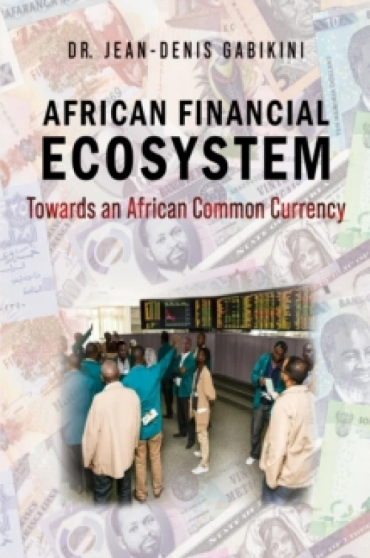 Image of African Financial Ecosystem : Towards an African Common Currency Hardback