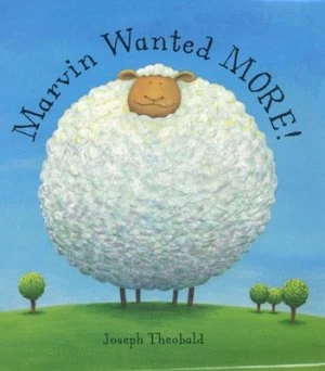 Image of Marvin Wanted More by Joseph Theobald Hardback