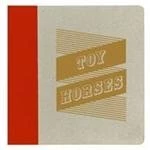 Image of Toy Horses - Toy Horses (Deluxe Hardbook Edition) (Music CD)