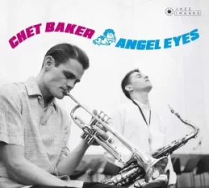 Image of Angel Eyes by Chet Baker CD Album
