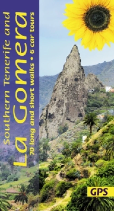 Image of Southern Tenerife and La Gomera Sunflower Walking Guide : 70 long and short walks with detailed maps and GPS; 6 car tours with pull-out map Paperback