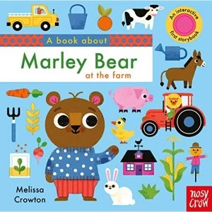 Image of A Book About Marley Bear at the Farm Board book 2019