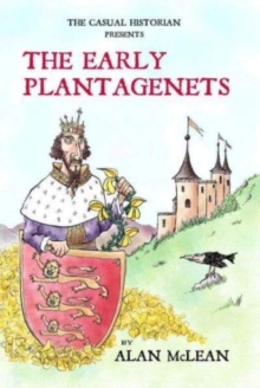 Image of Casual Historian presents The Early Plantagenets Paperback / softback