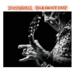 Image of Talk About That by John Mayall CD Album