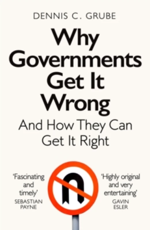 Image of Why Governments Get It Wrong : And How They Can Get It Right Paperback / softback