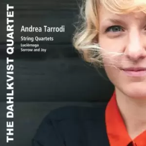 Image of Andrea Tarrodi String Quartets/Luciernaga/Sorrow and Joy by Andrea Tarrodi CD Album