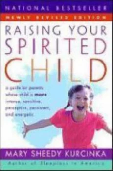 Image of Raising Your Spirited Child by Mary Sheedy Kurcinka Paperback