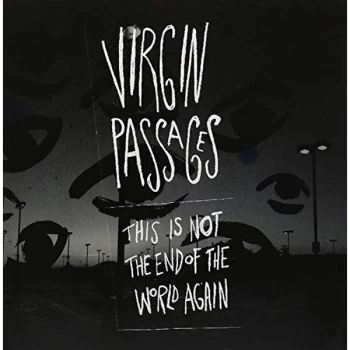 Image of Virgin Passages - This Is Not the End of the World Again CD