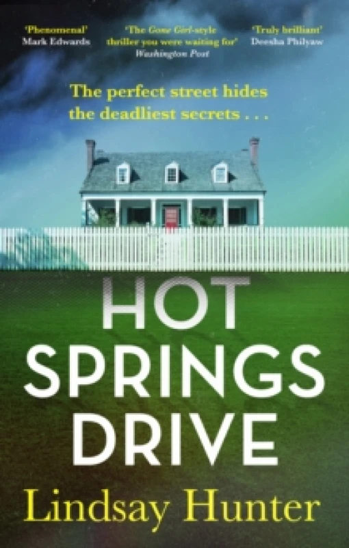 Image of Hot Springs Drive. Paperback. By Lindsay Hunter Books