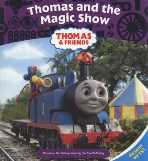 Image of Thomas and the Magic Show by W Awdry Paperback