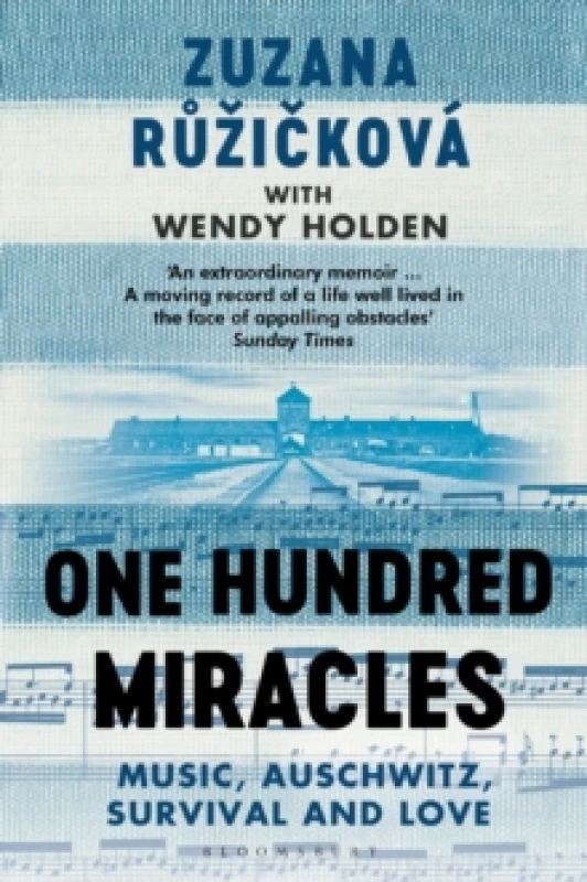 Image of One Hundred Miracles : Music, Auschwitz, Survival and Love Paperback / softback