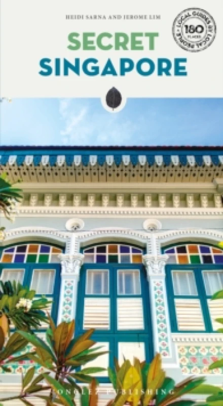 Image of Secret Singapore Guide : A guide to 160 unusual and unfamiliar places in Singapore Paperback / softback