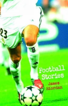 Image of Football Stories by James Riordan Paperback