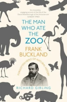 Image of The Man Who Ate the Zoo by Richard Girling Book