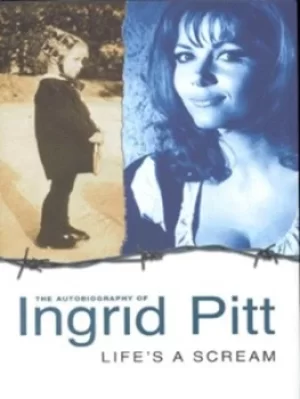 Image of Lifes a scream by Ingrid Pitt