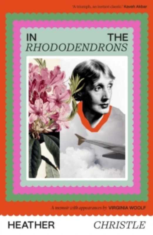 Image of In the Rhododendrons : A Memoir with Appearances by Virginia Woolf Hardback
