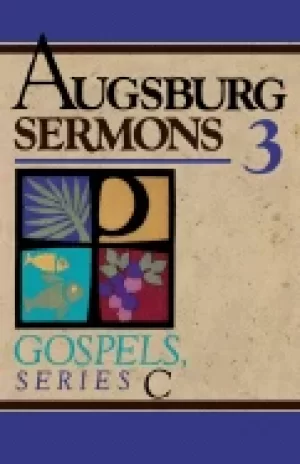 Image of augsburg sermons 3 gospel series c