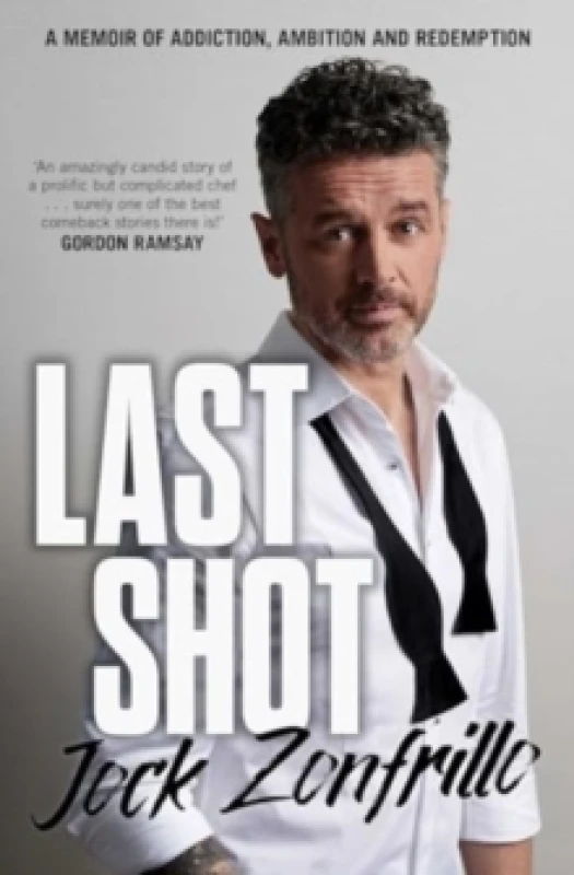 Image of Last Shot : A memoir of addiction, ambition and redemption Paperback / softback