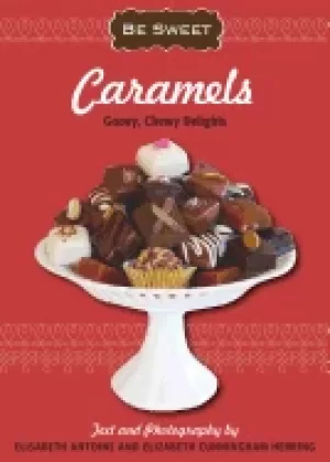 Image of be sweet caramels gooey chewy delights be sweet