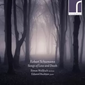 Image of Robert Schumann Songs of Love and Death by Robert Schumann CD Album
