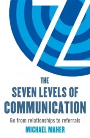 Image of The seven levels of communication by Michael J. Maher