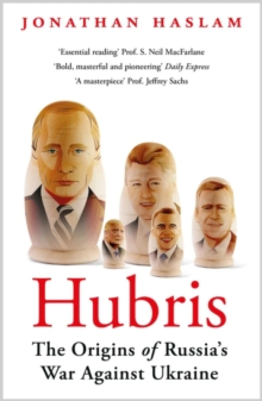 Image of Hubris : The Origins of Russia's War Against Ukraine Paperback / softback