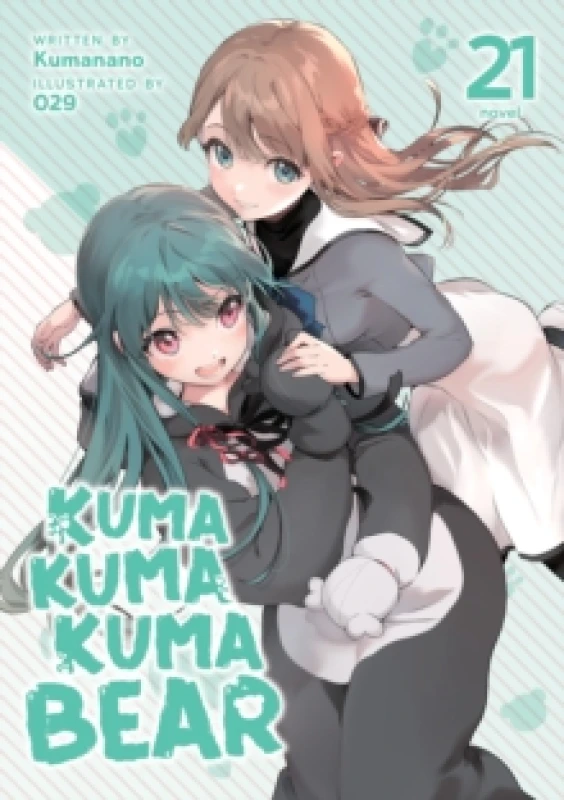 Image of Kuma Kuma Kuma Bear (Light Novel) Vol. 21 Paperback / softback