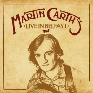 Image of Live in Belfast 1978 by Martin Carthy CD Album