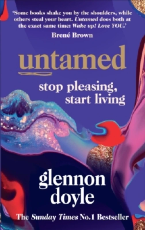 Image of Untamed : Stop Pleasing, Start Living Paperback / softback
