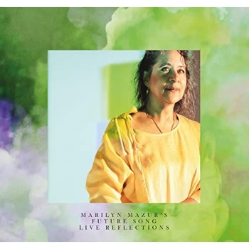 Image of Marilyn Mazur's Future Song - Marilyn Mazur's Future Song CD
