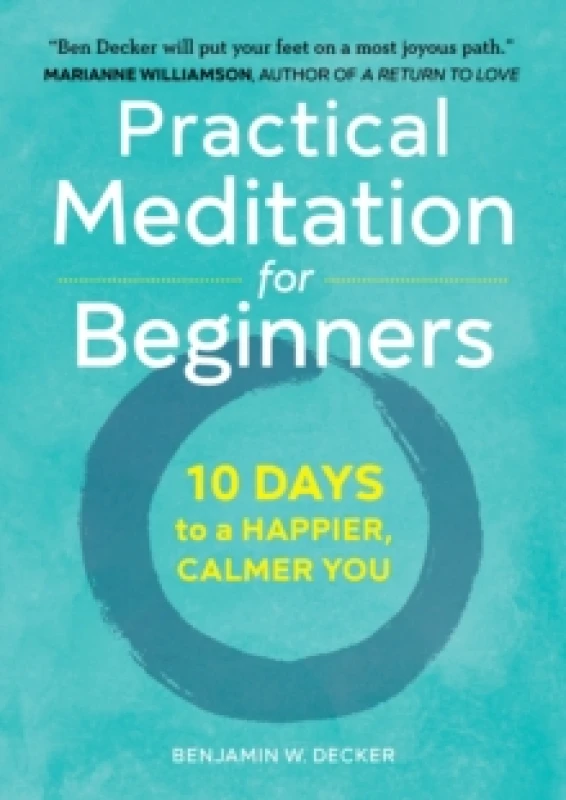 Image of Practical Meditation for Beginners : 10 Days to a Happier, Calmer You Paperback / softback