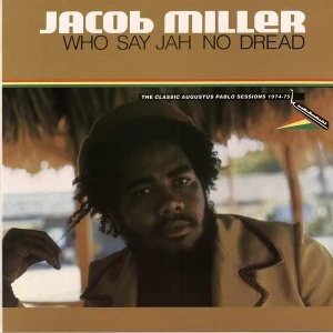 Image of Jacob Miller - Who Say Jah No Dread Vinyl