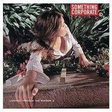Image of Leaving Through the Window us Import by Something Corporate CD Album