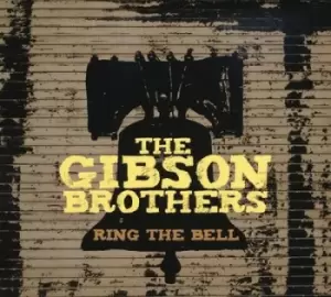 Image of Ring the bell by The Gibson Brothers CD Album
