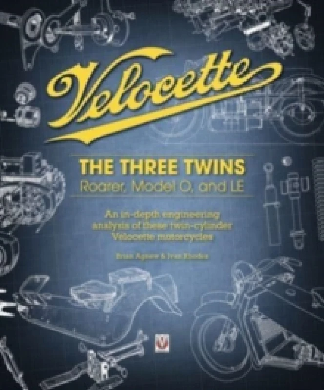 Image of Velocette : The Three Twins: Roarer, Model O and LE Hardback