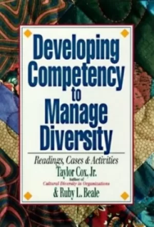 Image of Developing competency to manage diversity by Taylor Cox