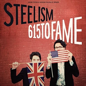 Image of Steelism - 615 to Fame Vinyl