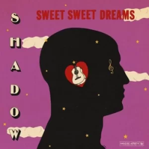 Image of Sweet Sweet Dreams by Shadow CD Album