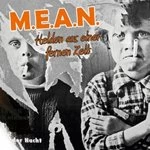 Image of M.E.A.N. - Helden Aus Seiner Fernen Zeit (Music CD)