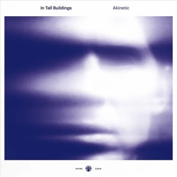Image of In Tall Buildings - Akinetic Vinyl