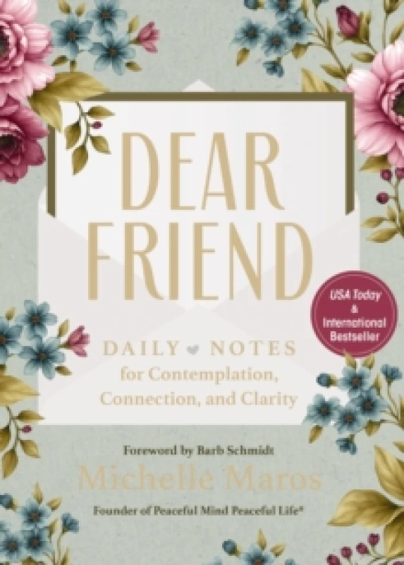 Image of Dear Friend : Daily Love Notes for Contemplation, Connection, and Clarity (365 Days) Hardback
