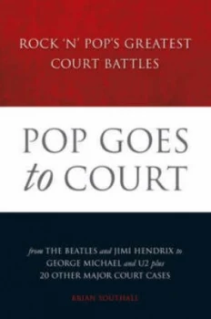 Image of Pop Goes to Court by Brian Southall Hardback
