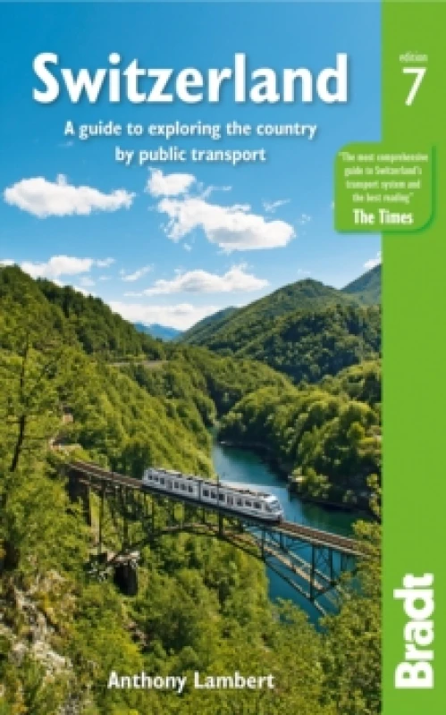 Image of Switzerland : A guide to exploring the country by public transport Paperback / softback