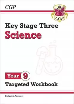 Image of KS3 Science Year 9 Targeted Workbook (with answers) by CGP Books