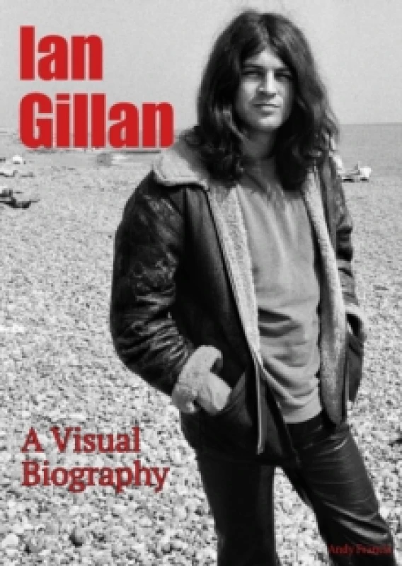 Image of Ian Gillan A Visual Biography Paperback / softback