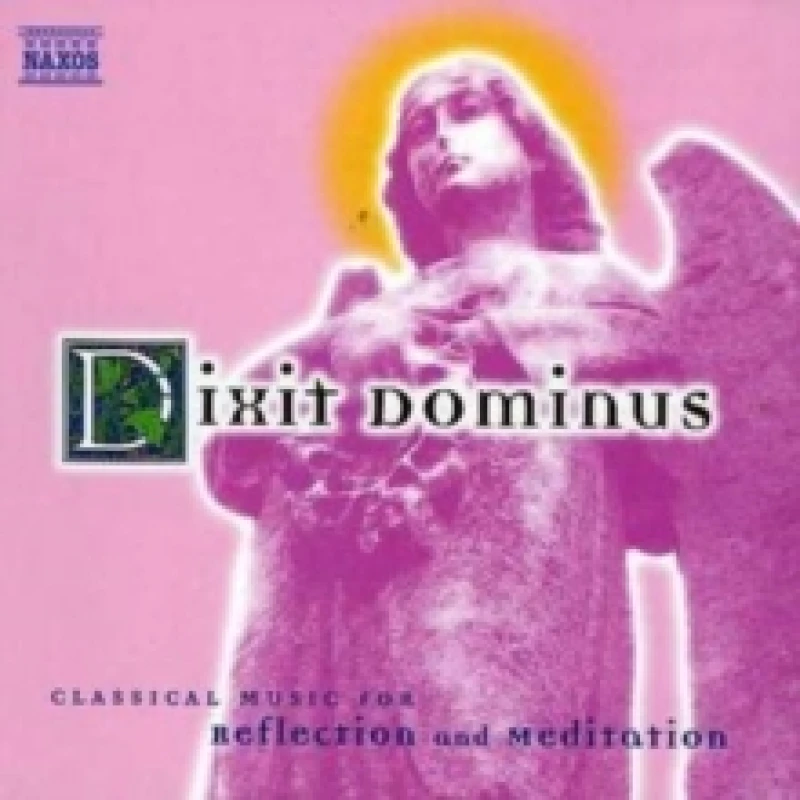 Image of Classical Music for Reflection and Meditation: Dixit Dominus CD / Album