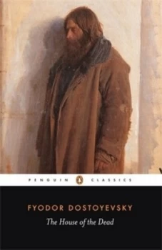 Image of The House of the Dead by Fyodor Dostoyevsky Paperback