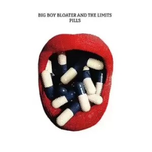 Image of Pills by Big Boy Bloater & The Limits Vinyl Album