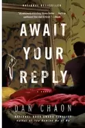 Image of await your reply a novel
